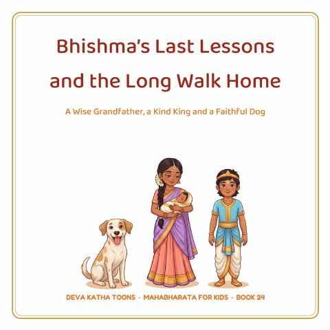 Cover of Bhishma's Last Lessons and the Long Walk Home